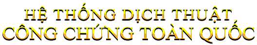 Hệ thống dịch thuật công chứng toàn quốc